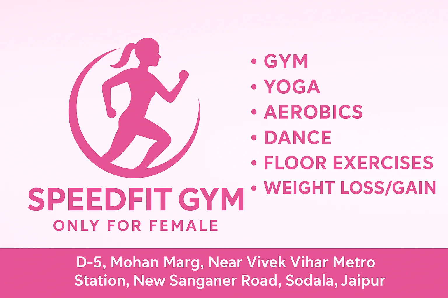 SPEEDFIT GYM Only for Female